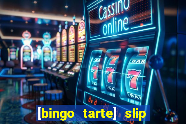 [bingo tarte] slip & stop 1988 part 1